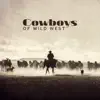 Cowboys of Wild West: Western Country Music album lyrics, reviews, download