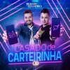 Casado de Carteirinha - Single