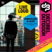 Live Loud (Decibel Outdoor 2019 Hardcore Edit) artwork