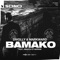 Bamako (feat. Amadou & Mariam) artwork