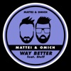 Way Better (feat. Steff) - Single