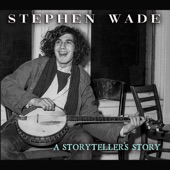 Stephen Wade - Railroad Blues