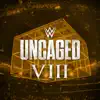 Stream & download WWE: Uncaged VIII