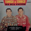 Tonico e Tinoco na RCA Victor, 1967