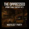 The Oppressed (From "Final Fantasy VII") - Single album lyrics, reviews, download