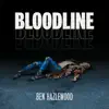 Bloodline album lyrics, reviews, download