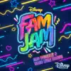Fam Jam (From "Fam Jam") - Single album lyrics, reviews, download