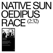 Native Sun - Oedipus Race