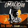 Omalicha (feat. Lojay) - Single album lyrics, reviews, download