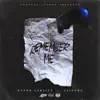 Remember Me (feat. Laioung) - Single album lyrics, reviews, download