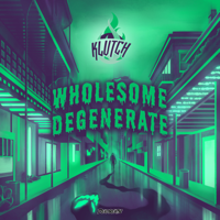 Klutch - Wholesome Degenerate - Single artwork