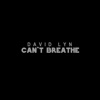 Can't Breathe - Single