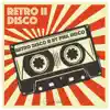Retreo Disco II - EP album lyrics, reviews, download