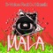 MALA (feat. DJ Klassik) - BVoice lyrics