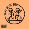 Dance on the Table (feat. Caitlyn Scarlett, Kida Kudz & Double S) - Single