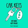 Car Keys - Single album lyrics, reviews, download