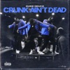 Crunk Ain't Dead by Duke Deuce iTunes Track 1