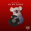 So We Dance - Single