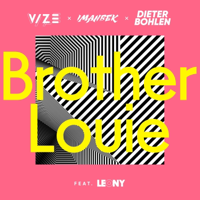 Brother Louie (feat. Leony) - VIZE, Imanbek & Dieter Bohlen