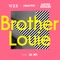 Brother Louie (feat. Leony) artwork