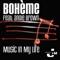 Music in My Life (Glovibes Vocal Mix) - Boheme lyrics