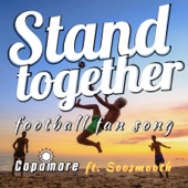Stand Together (Football Fan Song) [feat. Soosmooth] artwork