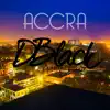 Accra - Single album lyrics, reviews, download