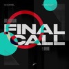 Final Call (feat. Sparre) - Single