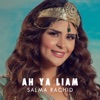 Salma Rachid - Ah Ya Liam