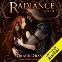 Grace Draven - Radiance: Wraith Kings, Volume 1 (Unabridged) artwork