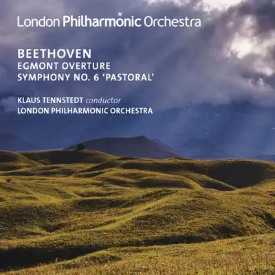 Beethoven: Symphony No. 6 & Egmont Overture (Live) - London Philharmonic Orchestra