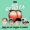 Que Rebota (feat. Shuma Sndvl, Dylan & Claurich) - Single album lyrics, reviews, download