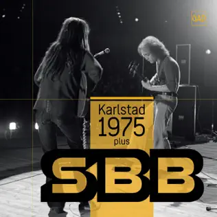 ladda ner album SBB - Karlstad 1975 Plus
