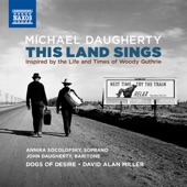 Michael Daugherty: This Land Sings (Inspired by the Life and Times of Woody Guthrie) artwork