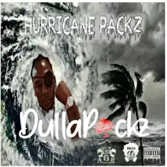 Hurricane Packz by Dullapackz album reviews, ratings, credits