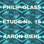 Aaron Diehl - Philip Glass: Etude No. 16 (for jazz trio)