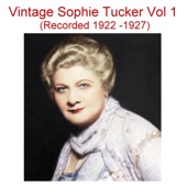 Vintage Sophie Tucker, Vol. 1 (Recorded 1922-1927) artwork