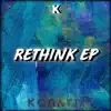 Rethink EP album lyrics, reviews, download