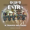 A Traves del Vaso (Bachata Version) - Single, 2019