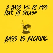 Bass Is Kicking (Extended 2005 Edit) [feat. DJ Splash] artwork
