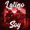 Latino Soy - Single