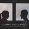 Como Olvidarte (feat. Doedo & Gerson Rnb) - Miguel Cabrera lyrics