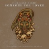 Someone You Loved (feat. I See Stars, The Word Alive & Ashland) - Single
