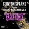 Gold Rush (feat. 2 Chainz, Macklemore & D.A.) - Clinton Sparks lyrics