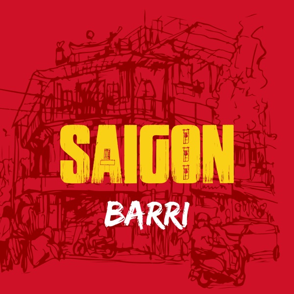 Barri - EP - Saigon