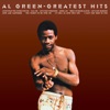 Al Green - Here I Am (Come and Take Me)