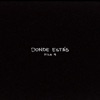 Donde Estas? - Single