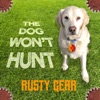 The Dog Won't Hunt - Single