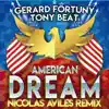 Stream & download American Dream (Nicolas Aviles Remix) - Single