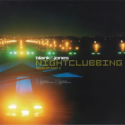 Nightclubbing Remix EP, Pt. 2 (Remixes) - EP - Blank & Jones